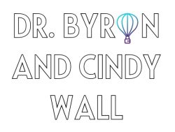 Dr. Byron and Cindy Wall